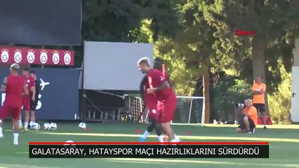 Galatasaray, Hatayspor mesaisini sürdürdü
