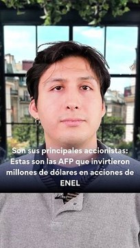 Estas son las AFP que invirtieron millones de dólares en acciones de ENEL