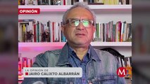 Una gran representación de la oposición es la imagen de Sandra Cuevas: Jairo Calixto Albarrán