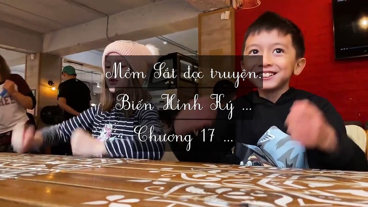 Mới 2024 Chương 17-32: Biến Hình Ký