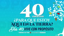 DIA 40 - Una Vida con Propósito - 40DCP