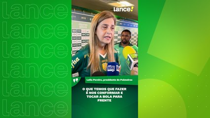 Leila Pereira não concordou com as marcações da arbitragem mas decidiu não criar polêmica