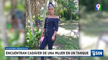Tras mal olor fue encontrado en Bayaguana cadáver de mujer | Emisión Estelar SIN con Alicia Ortega