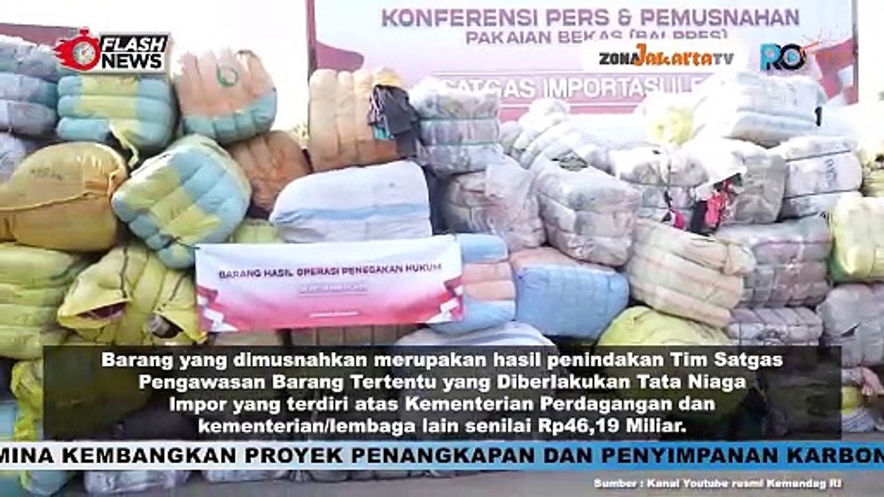 MENDAG PIMPIN PEMUSNAHAN PAKAIAN BEKAS IMPOR ILEGAL SENILAI RP46,19 MILIAR