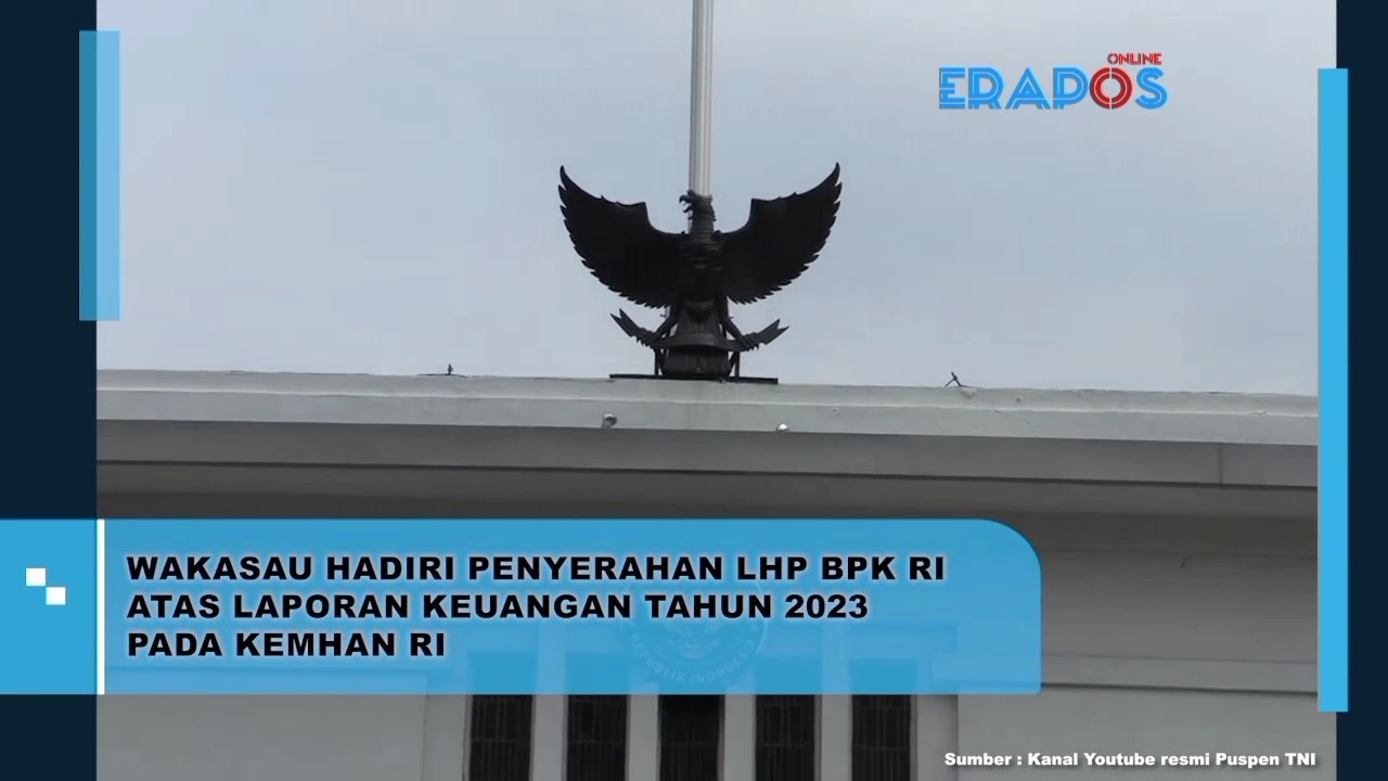 Wakasau Hadiri Penyerahan LHP BPK RI Atas Laporan Keuangan Tahun 2023 Pada Kemhan RI