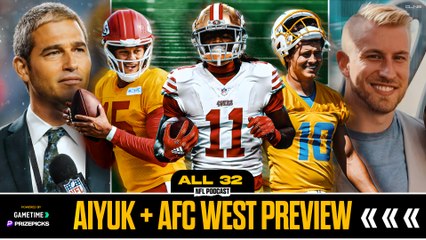 Patriots MISS OUT on Brandon Aiyuk and AFC West preview | All 32 NFL Podcast