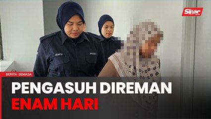 Download Video: Pengasuh direman kes kematian kanak-kanak dua tahun