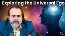 Exploring the Universal Ego: Insights from the Bhagavad Gita || Acharya Prashant (2024)