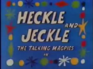 Heckle & Jeckle Go Lucky