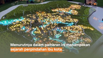 Intip IKN di Pameran Pameran Bersama Arsip Kepresidenan