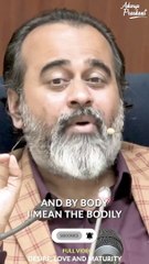 Maturity || Acharya Prashant