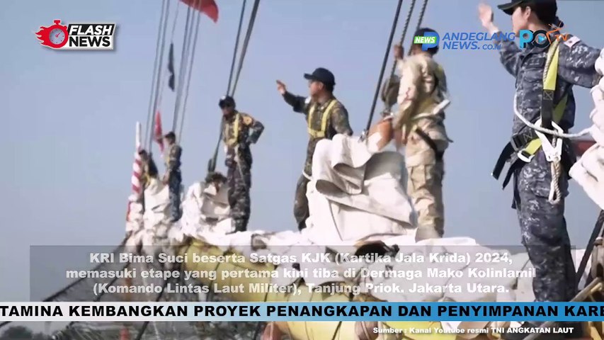 MEMASUKI ETAPE PERTAMA, KRI BIMA SUCI TIBA DI DERMAGA MAKO KOLINLAMIL JAKARTA