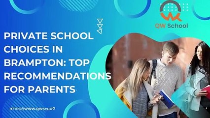 Private School Choices in Brampton Top Recommendations for Parents