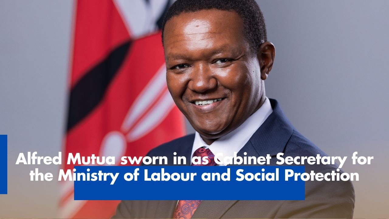 Alfred Mutua sworn in as Cabinet Secretary for the Ministry of Labour and Social Protection