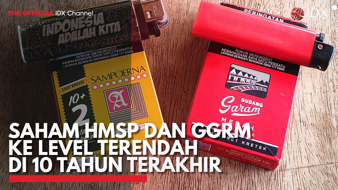 Saham HMSP dan GGRM ke Level Terendah di 10 Tahun Terakhir