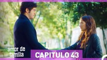 Amor De Familia - Capítulo 43 (HD) (Español Doblado)