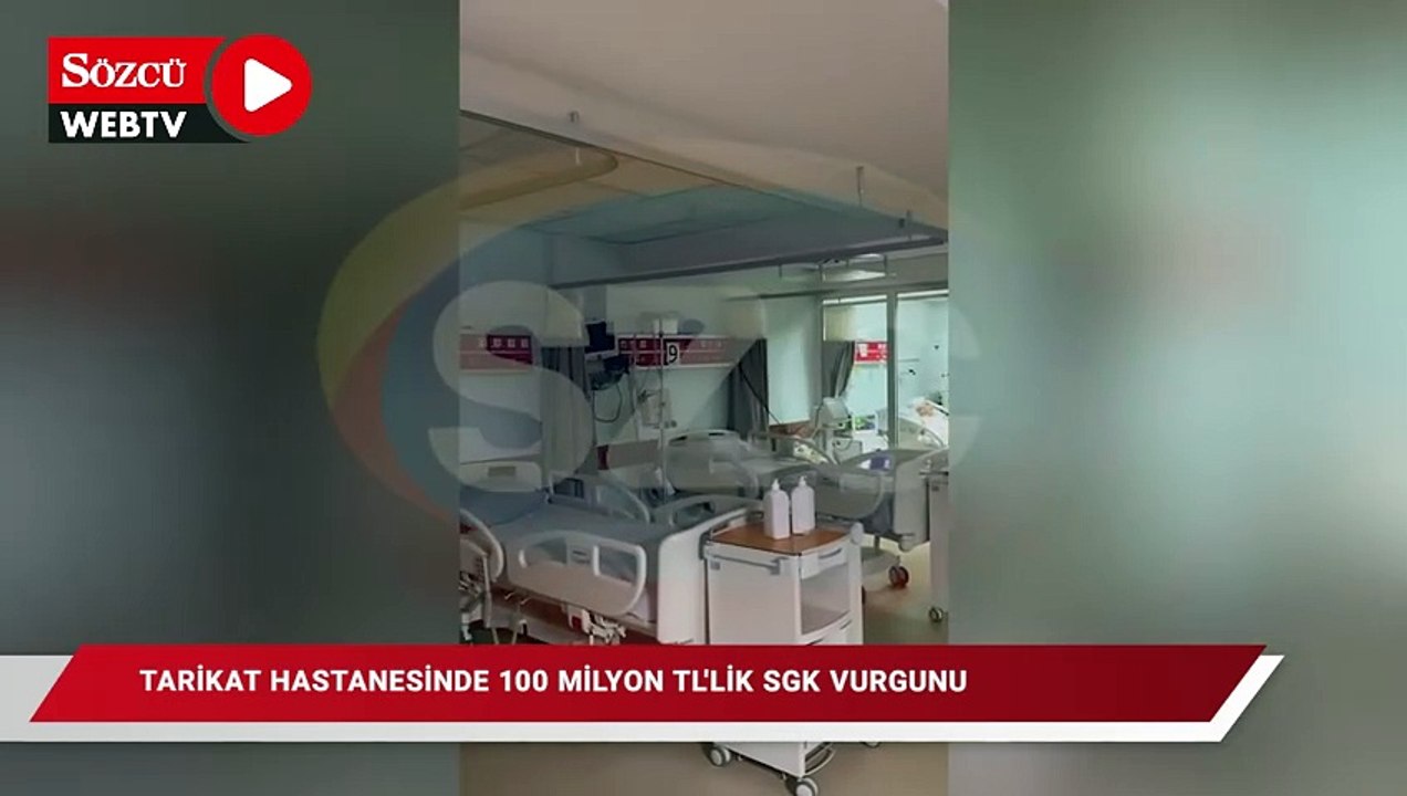 Tarikat hastanesinde 100 milyon TL'lik SGK vurgunu
