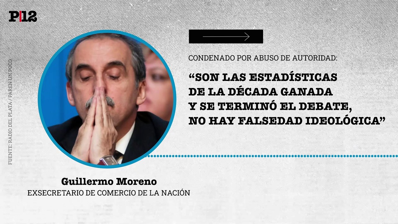 Moreno, condenado, argumenta que el fallo avala "las estadísticas de la década ganada"