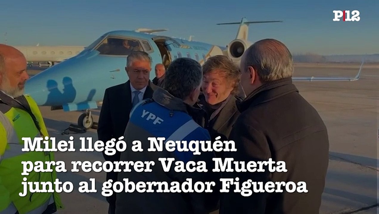 Milei llegó a Neuquén para recorrer Vaca Muerta junto al gobernador Figueroa