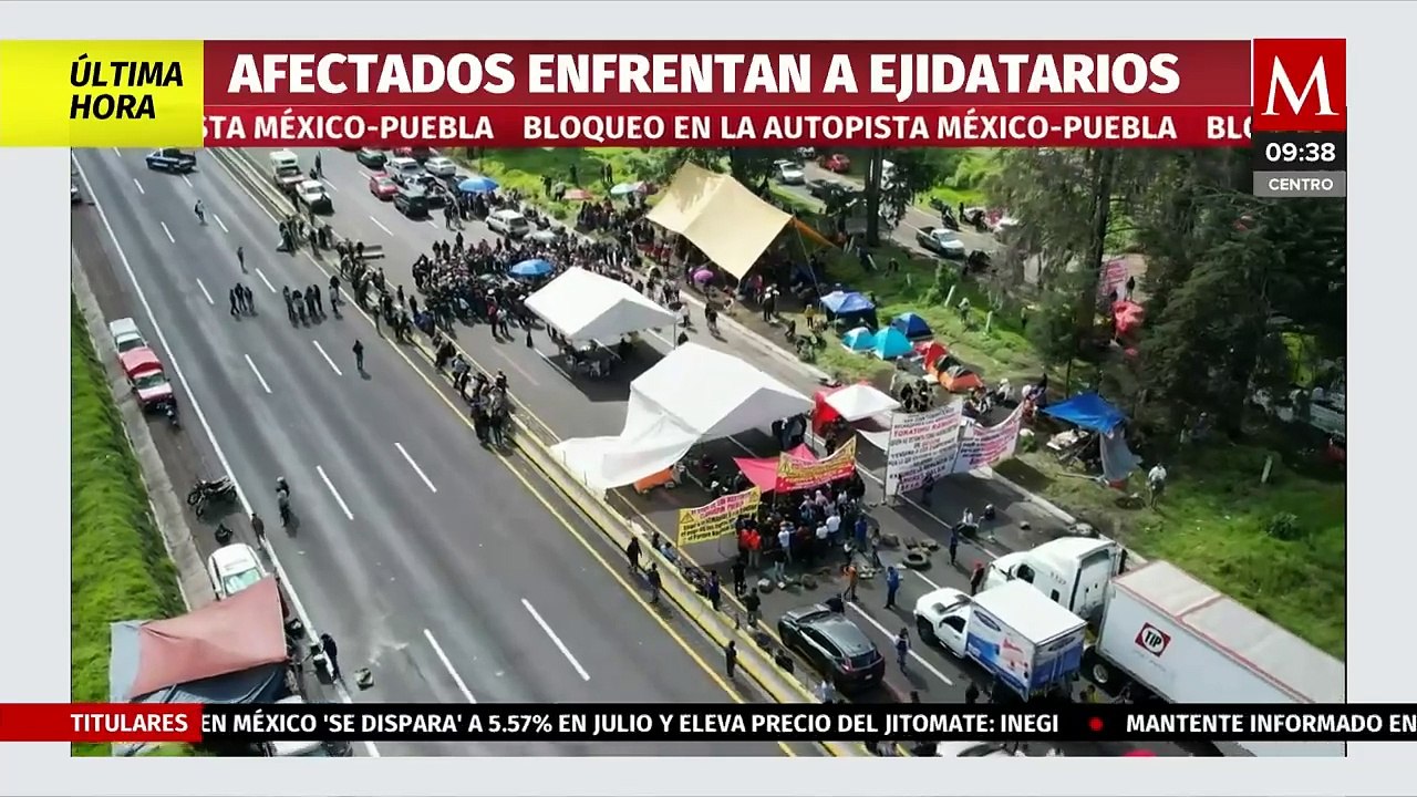 Van más de 40 horas de bloqueo en la México-Puebla; afectados enfrentan a ejidatarios