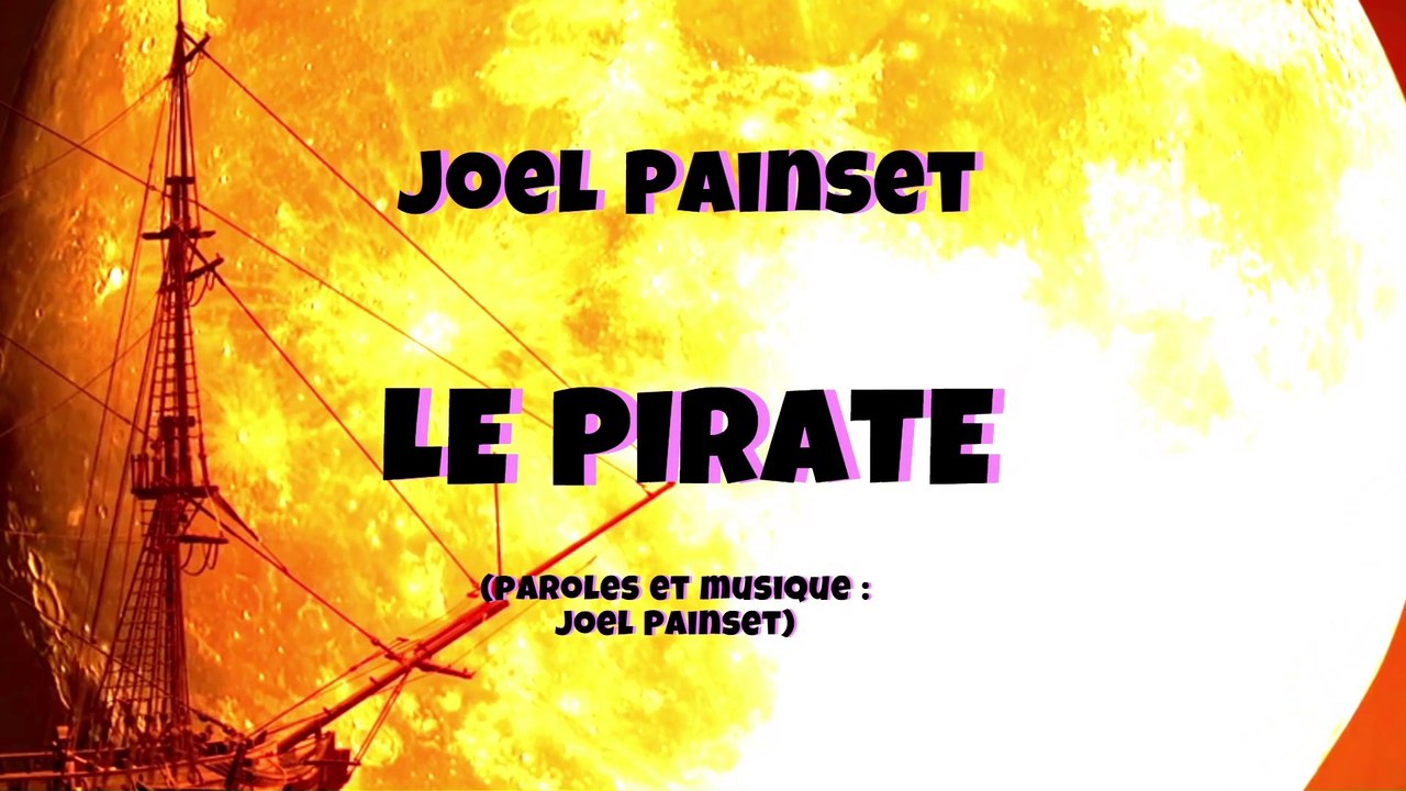 le pirate - Joel Painset (compo)