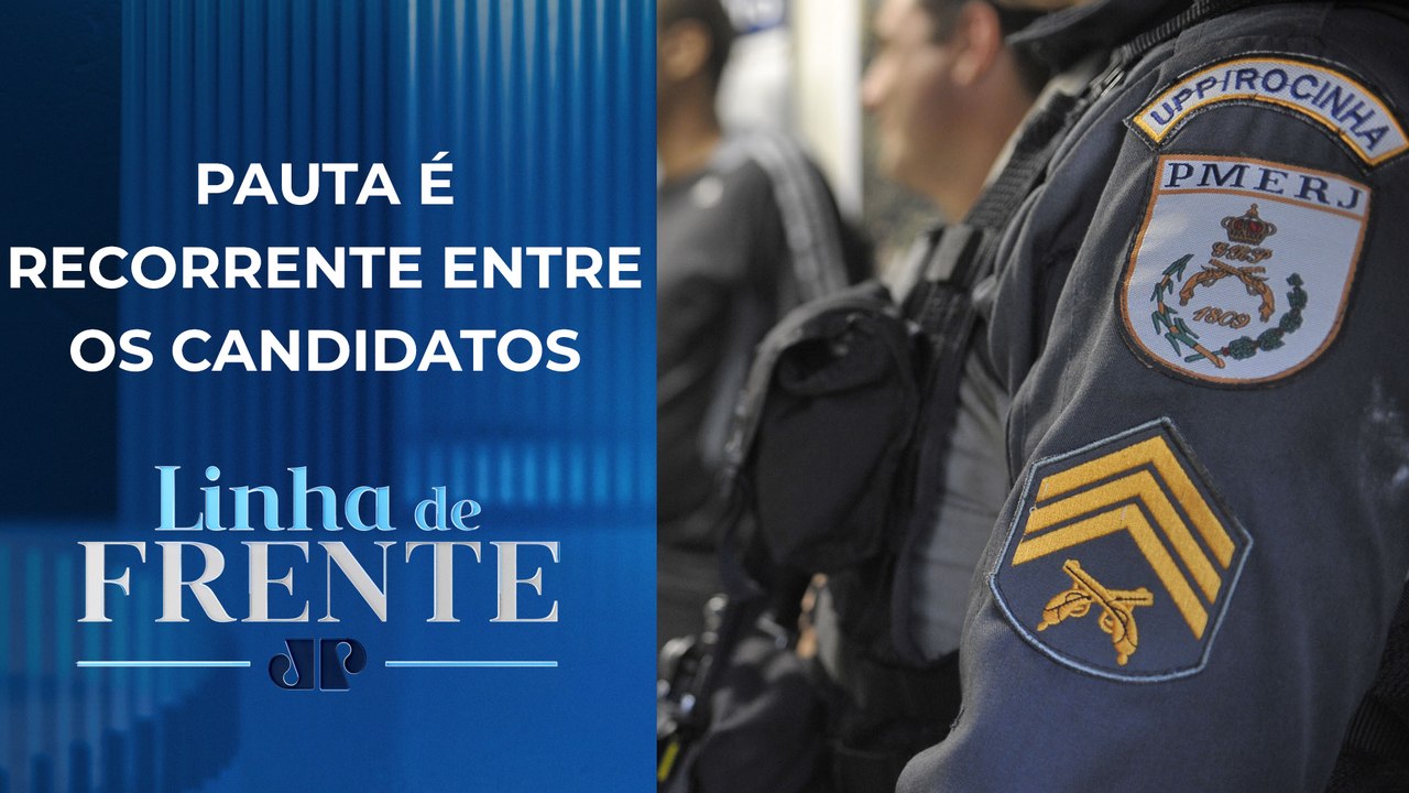 Segurança Pública deve dominar os debates em SP | LINHA DE FRENTE