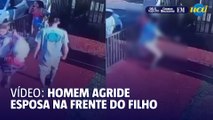 Homem dá socos na ex-companheira na frente do filho