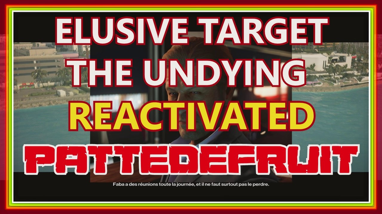 HITMAN 2 | Elusive Targets: The Undying Reactivated