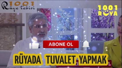 RÜYADA TUVALET GÖRMEK | Rüya Tabirleri