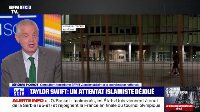 Jérôme Poirot (ancien adjoint à la coordination nationale), sur l'annulation des concerts de Taylor Swift à Vienne: C'est un coût très dure pour l'Autriche, pour l'artiste et ses fans mais aussi pour le monde de la liberté
