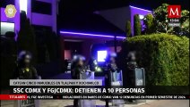 Catean 5 inmuebles en Tlalpan y Xochimilco y detienen a 10 integrantes del CJNG en CdMx