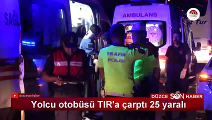 Yolcu otobüsü TIR'a çarptı 25 yaralı