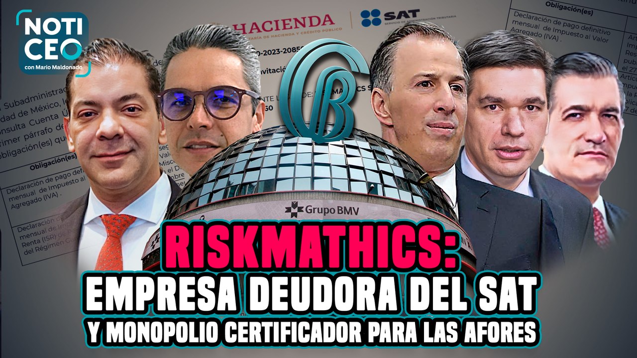 Discusión de reformas constitucionales / RiskMathics: la empresa deudora del SAT