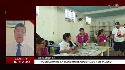 Impugnación de la elección de Gobernador en Jalisco: Javier Hurtado