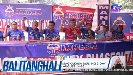Grupong Manibela, magkakasa muli ng 3-day transport strike sa August 14-16 | Balitanghali