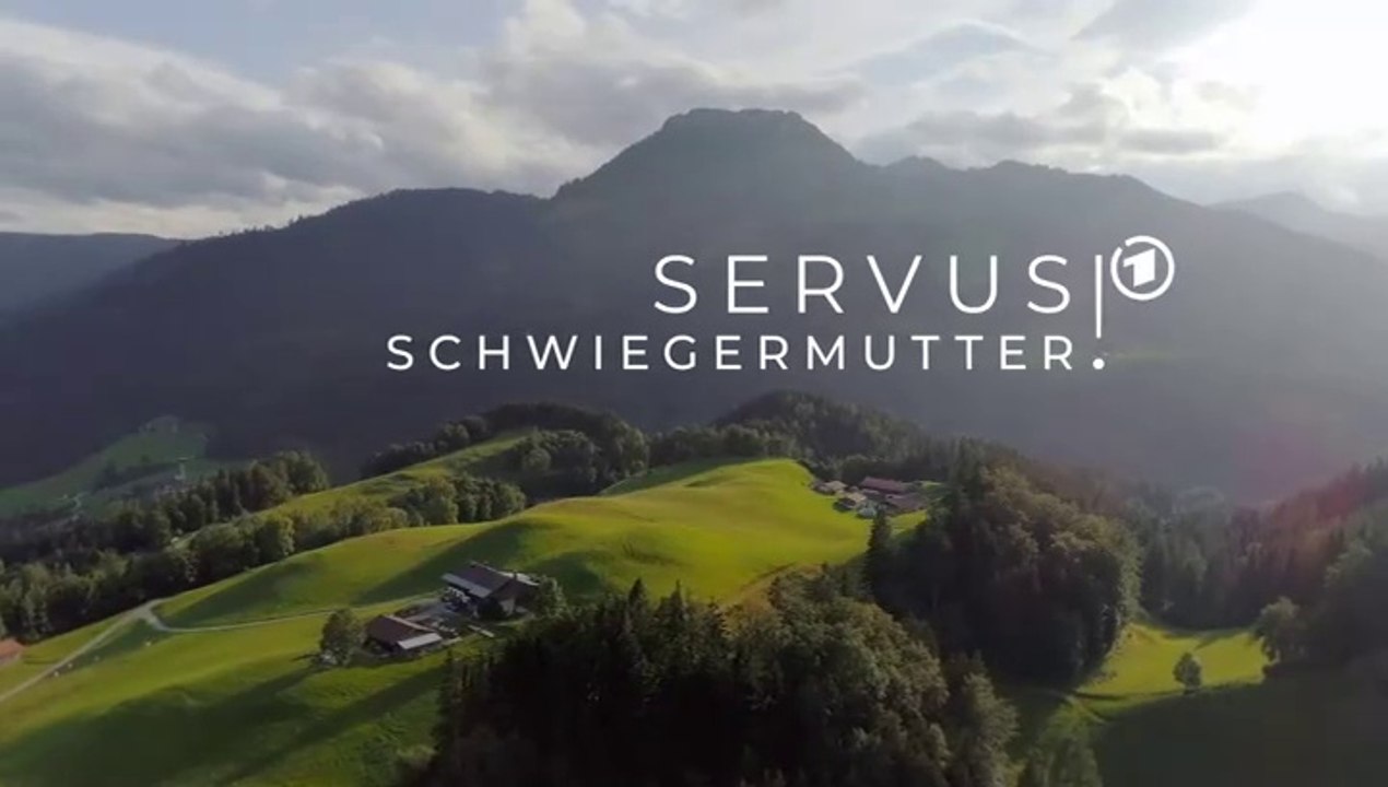 Servus, Schwiegermutter! 1