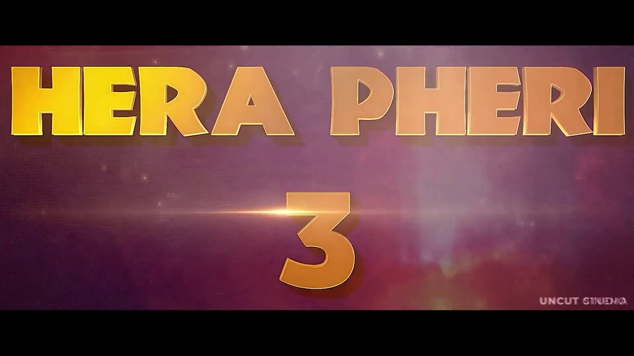 HERA_PHERI_3_-_Trar___Akshay_Kumar,_Suniel_Shetty,_Paresh_Raval,_Bipasha,_Sanjay_Dutt(1080p)