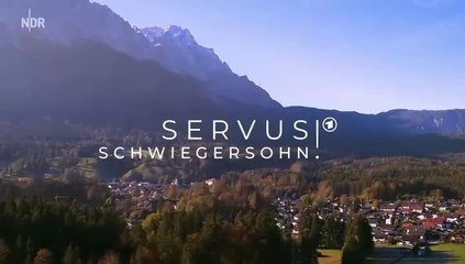 Servus, Schwiegersohn! 2