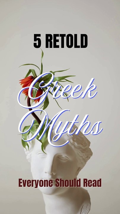 5 Retold Greek Myths Everyone Should Read