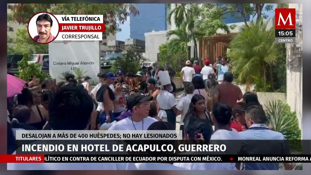 Incendio en el hotel Playa Suite de Acapulco obliga a evacuar a más de 400 huéspedes
