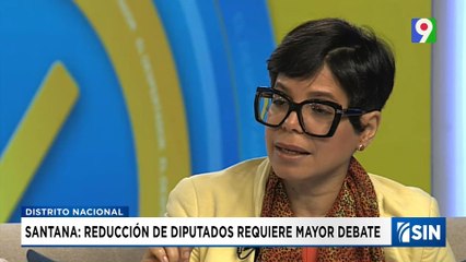 Patricia Santana preocupada sobre idea de eliminar curules | Emisión Estelar SIN con Alicia Ortega