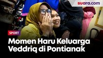 Momen Haru Keluarga di Pontianak saat Veddriq Raih Emas Pertama untuk Indonesia