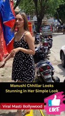 Manushi Chhillar Looks Stunning in Her Simple Look