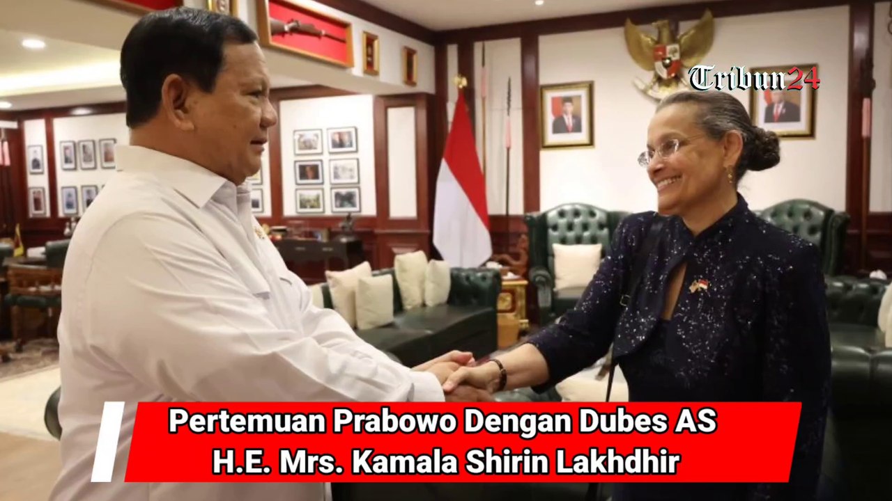 Pertemuan Prabowo Dengan Dubes AS H.E. Mrs. Kamala Shirin Lakhdhir