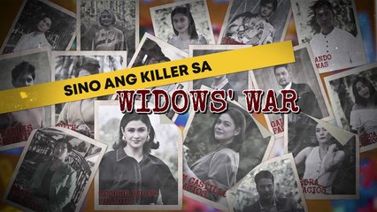 Widows' War: Guess who's the killer | Online Exclusive