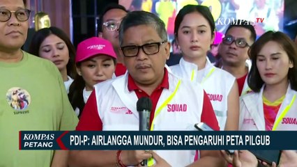 Download Video: Soal Mundurnya Airlangga Sebagai Ketum Golkar, PDIP Hasto: Bisa Pengaruhi Peta Pilgub