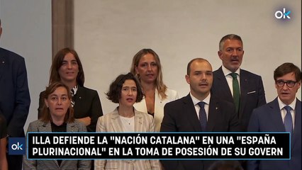 lla defiende la «nación catalana» en una «España plurinacional» en la toma de posesión de su Govern