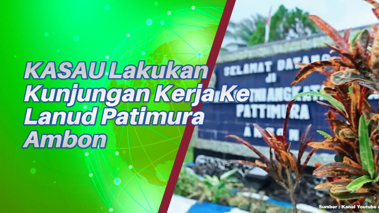 KASAU Ke Lanud Patimura dan Ini Yang Diharapkannya