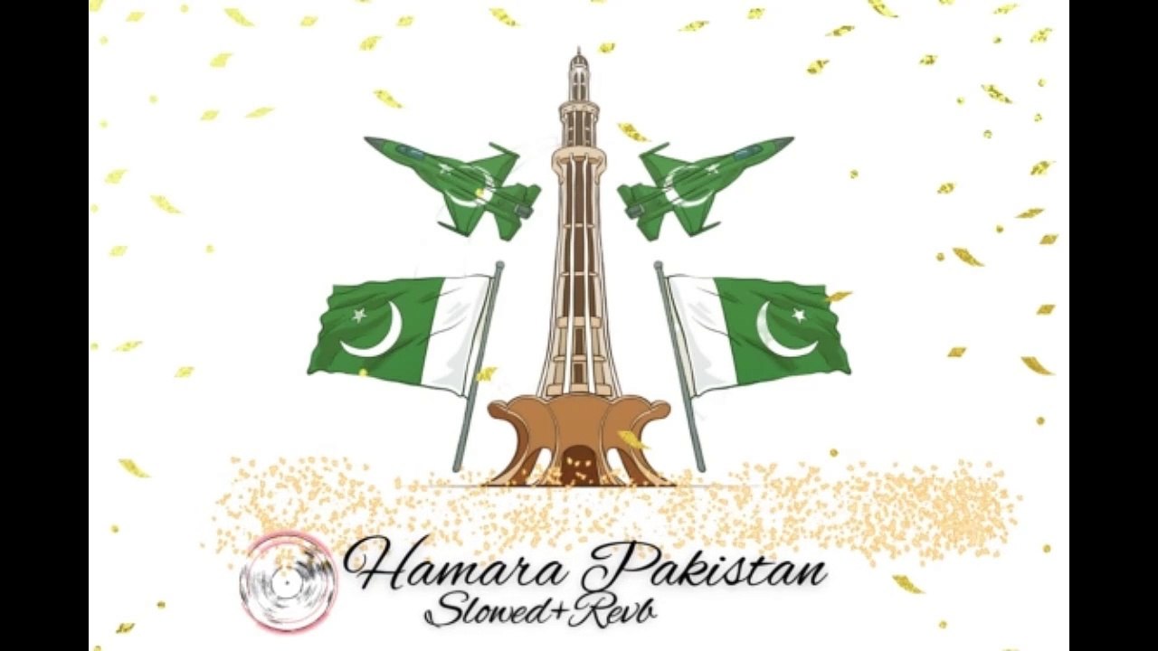 Hamara_Pakistan_slowed+revb_Special 14th AUGUST_National Day
