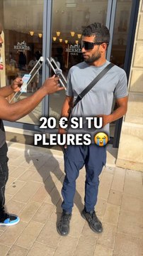 20 euros si tu pleures